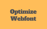 optimize-webfont